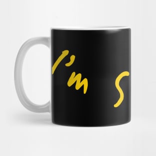 I'm Smiling Mug